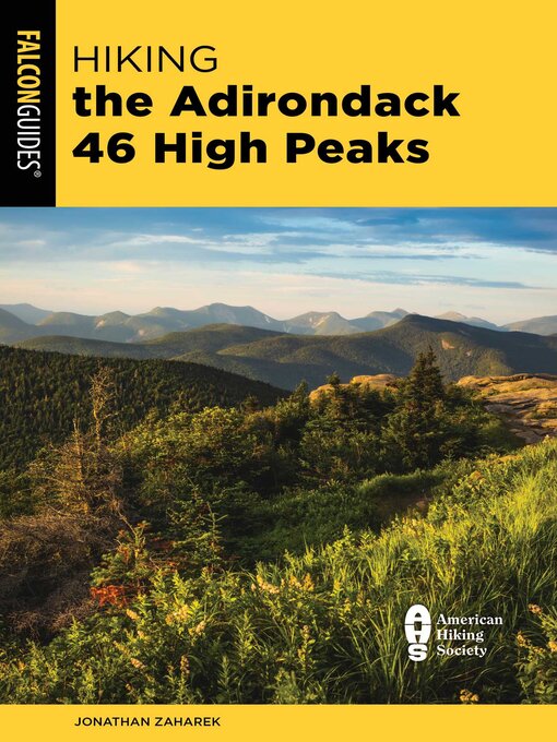 Title details for Hiking the Adirondack 46 High Peaks by Jonathan Zaharek - Wait list